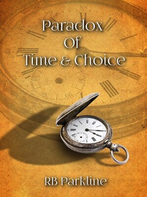 cover image of Paradox of Time & Choice